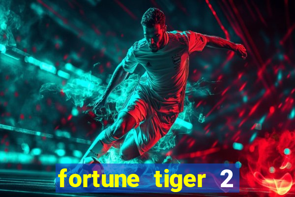 fortune tiger 2 demo revenge